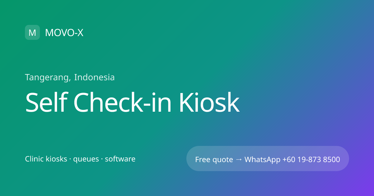 Self Check-in Kiosk in Tangerang, Indonesia | MOVO-X | MOVO-X